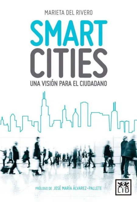 Smart Cities una Vision para el Ciudadano