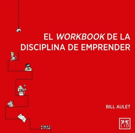 El Workbook de la Disciplina de Emprender