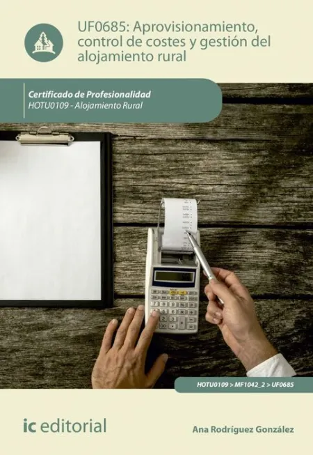 Uf0685 Aprovisionamiento, Control de Costes y Gestión del Alojamiento Rural