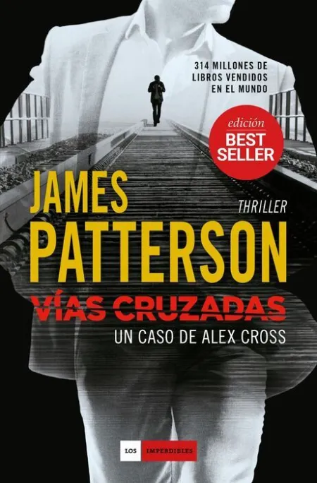 Vías Cruzadas. Un Caso de Alex Cross