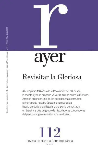 Ayer 112 - Revisitar la Gloriosa