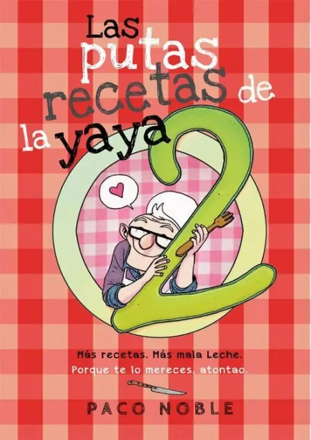 T2 las Putas Recetas de la Yaya