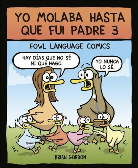 T3 yo Molaba Hasta que Fui Padre