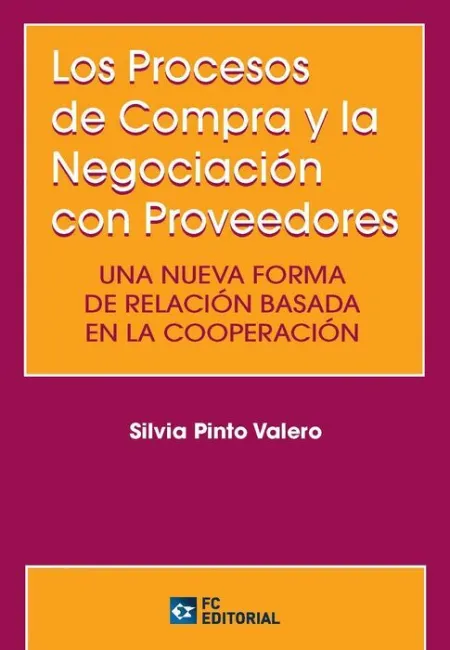 Los Procesos de Compra y la Negociacion con Proveedores