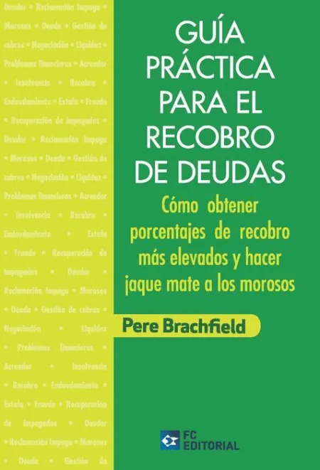 Guia Practica para el Recobro de Deudas