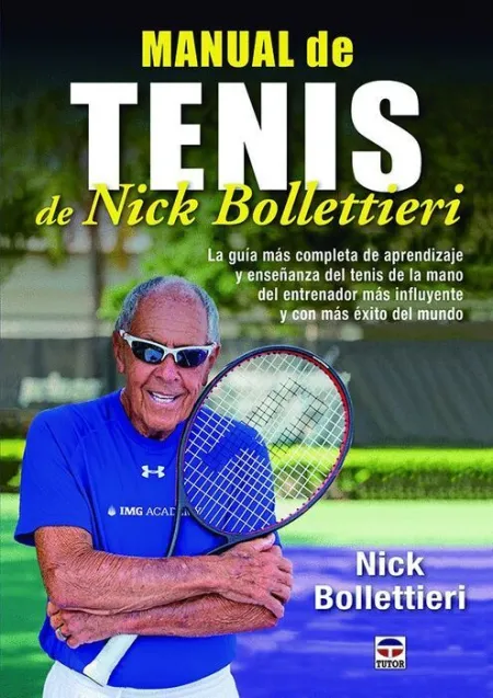 Manual de Tenis de Nick Bollettieri