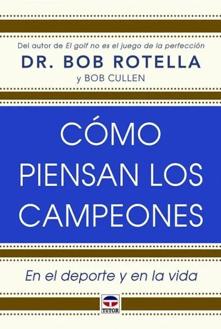 Cómo Piensan los Campeones