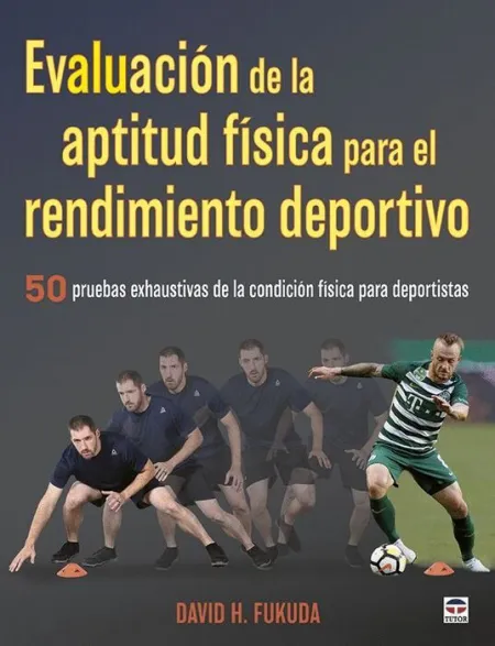 Evaluación de la Aptitud Física para el Rendimiento Deportivo