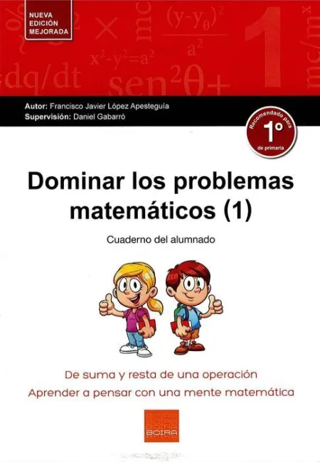 017 1Ep Dominar los Problemas Matematicos. Cuaderno del Alumnado