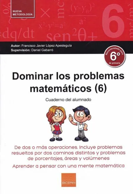 017 6Ep Dominar los Problemas Matematicos. Cuaderno del Alumnado