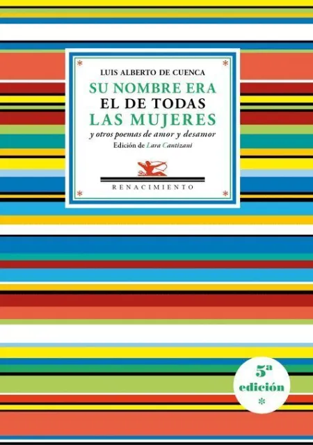Su Nombre Era el de Todas las Mujeres y Otros Poemas de Amor y Desamor