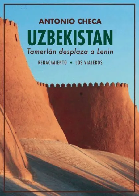 Uzbekistán. Tamerlán Desplaza a Lenin