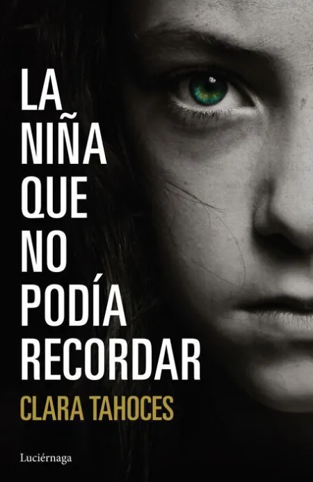 La Niña que no Podía Recordar