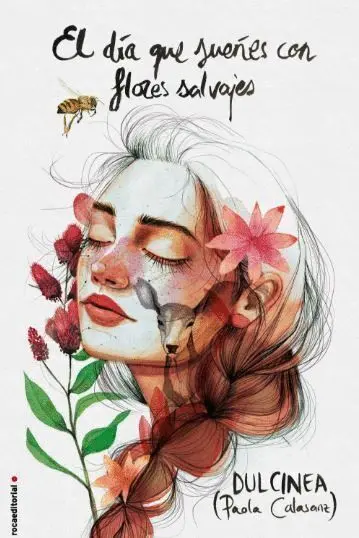 El Día que Sueñes con Flores Salvajes