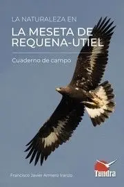 Naturaleza en la Meseta de Requena-Utiel, la