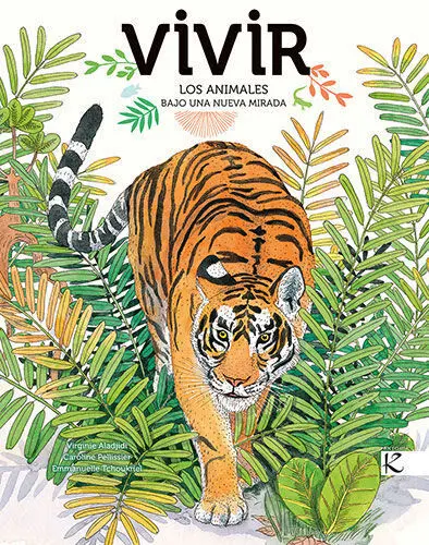 Vivir. Los Animales Bajo una Nueva Mirada