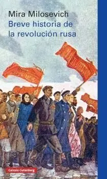 Breve Historia de la Revolución Rusa