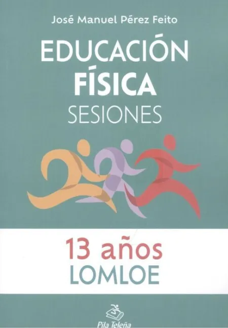 Educación Física Sesiones 13 Años