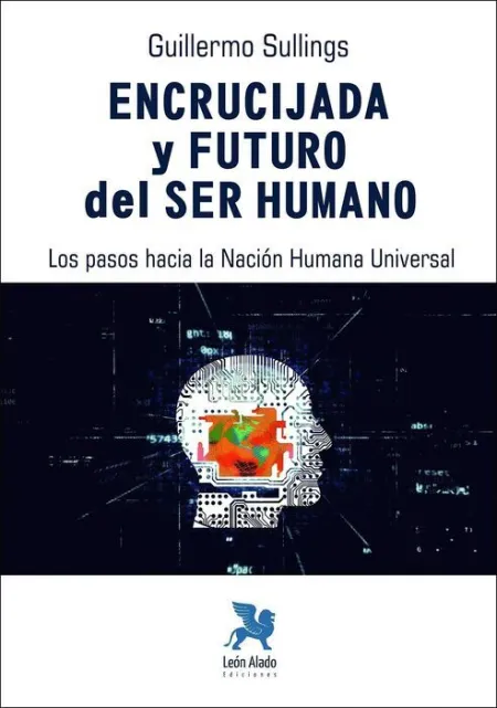 Encrucijada y Futuro del Ser Humano