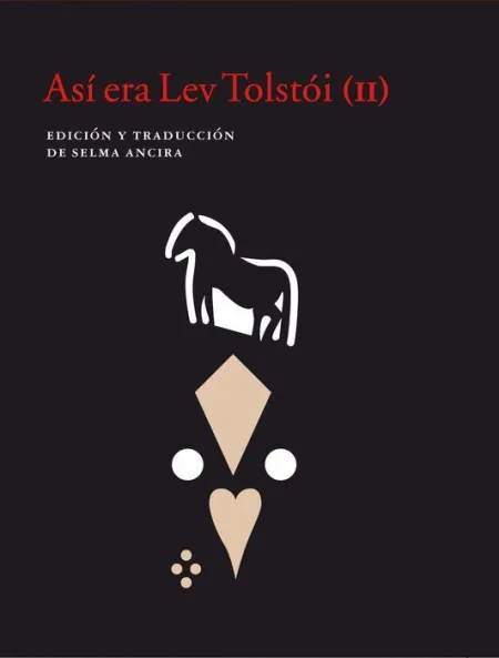 Así Era Lev Tolstói (Ii)