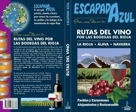 016 Rutas del Vino por las Bodegas del Rioja. La Rioja,Alava,Navarra -Escapada Azul