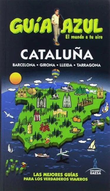 017 Cataluña. Barcelona, Girona, Lleida, Tarragona -Guia Azul