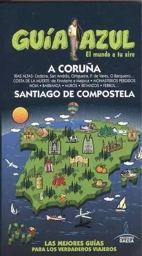 017 a Coruña, Santiago de Compostela -Guia Azul