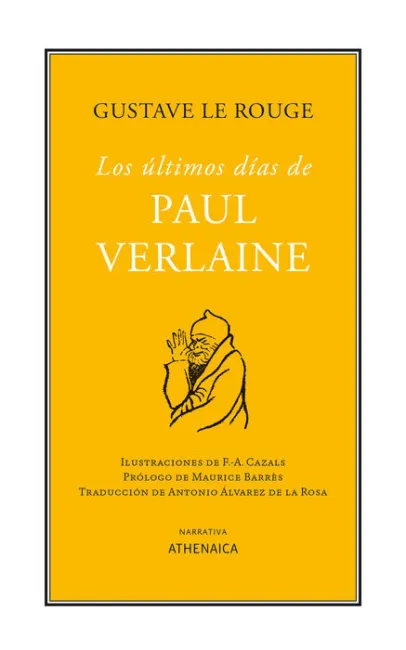 Los Ultimos Dias de Paul Verlaine