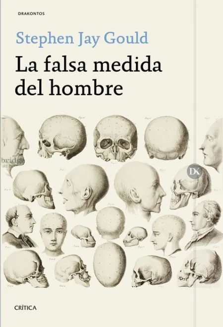 La Falsa Medida del Hombre