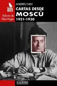 Cartas Desde Moscú. 1921-1930