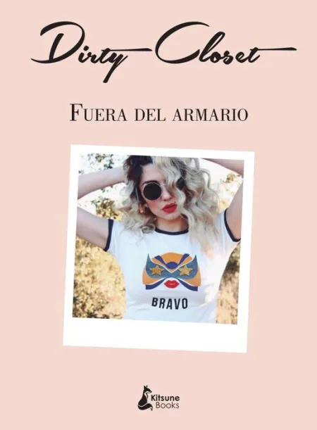 Dirty Closet. Fuera del Armario