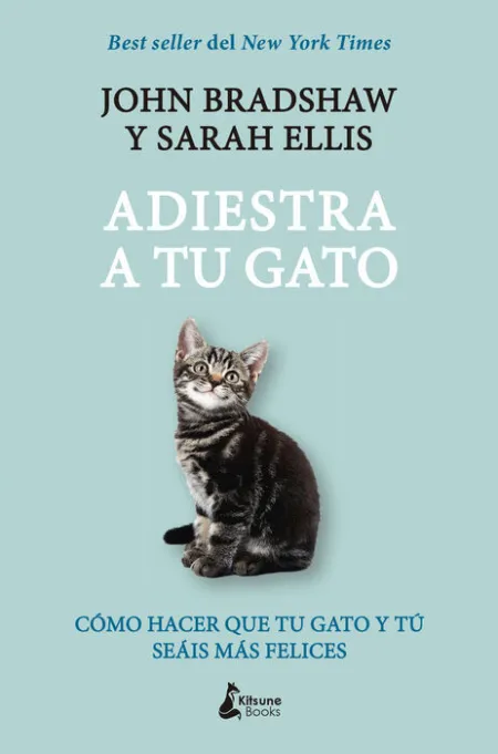 Adiestra a tu Gato. Como Hacer que tu Gato y tu Seais Mas Felices