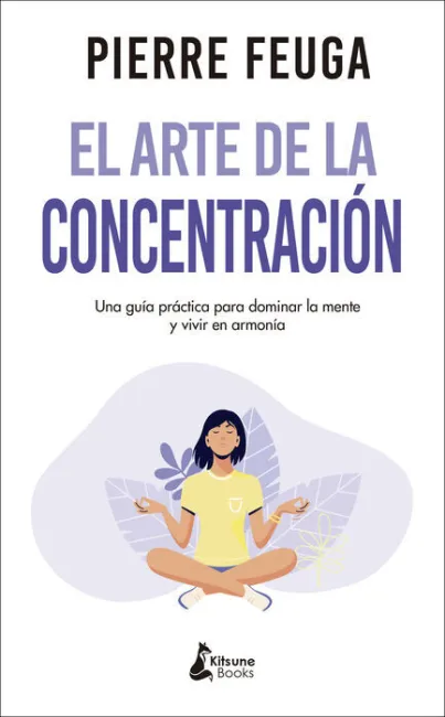 El Arte de la Concentración