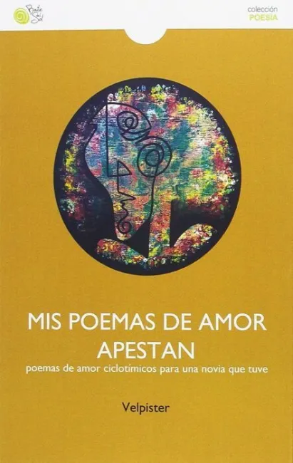 Mis Poemas de Amor Apestan