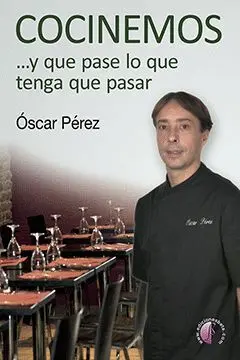 Cocinemos... Y que Pase lo que Tenga que Pasar