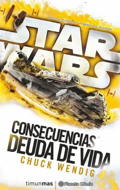 Star Wars. Consecuencias. Deuda de Vida