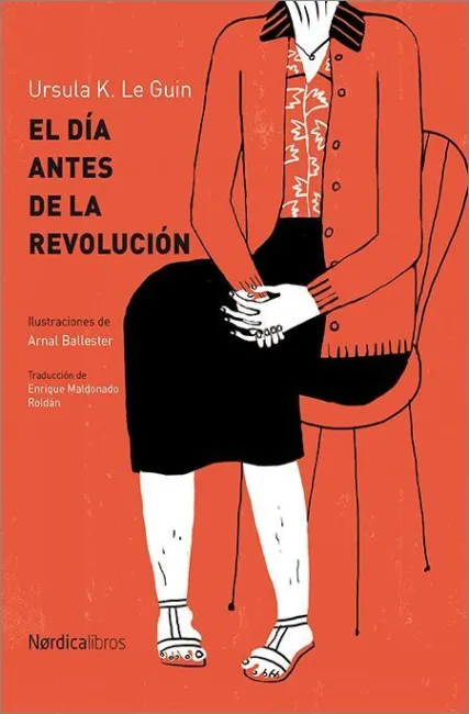 El Día Antes de la Revolución.