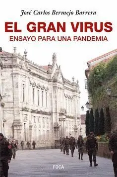 El Gran Virus Ensayo para una Pandemia
