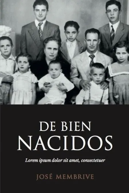 De Bien Nacidos. Un Canto a Quienes nos Precedieron