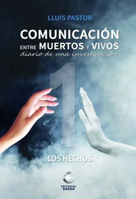 T1 Comunicacion entre Muertos y Vivos: los Hechos