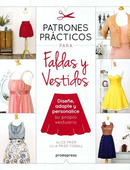 Patrones Practicos para Faldas y Vestidos