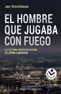 El Hombre que Jugaba con Fuego