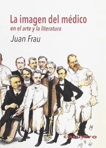 La Imagen del Médico en el Arte y la Literatura