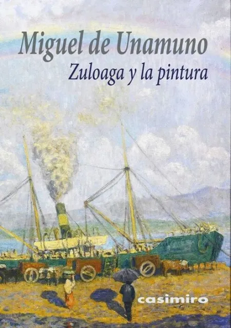 Zuloaga y la Pintura