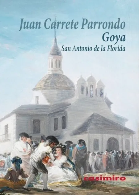 Goya. San Antonio de la Florida