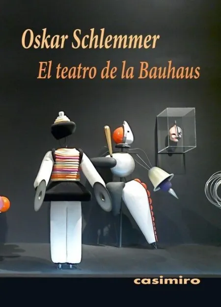 El Teatro de la Bauhaus