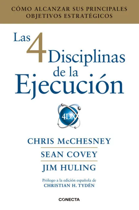 Las 4 Disciplinas de la Ejecución