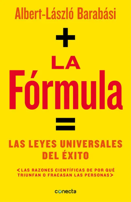 La Fórmula = las Leyes Universales del Éxito