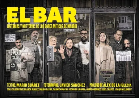El Bar. Historias y Misterios de los Bares Míticos de Madrid