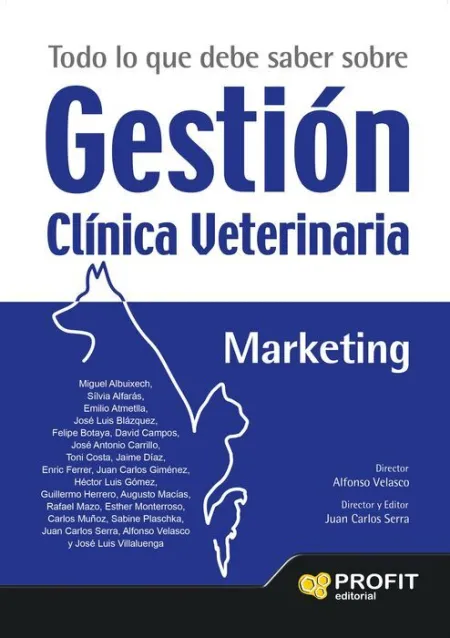 Todo lo que Debe Saber Sobre Gestión Clínica Veterinaria: Marketing